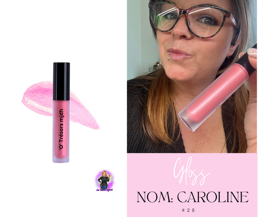 Gloss Caroline